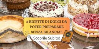 5 ricette di torta senza bilancia