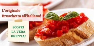 come preparare la vera bruschetta all'italiana