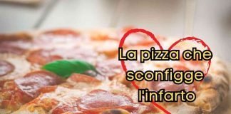 pizza contro infarto e malattie del cuore