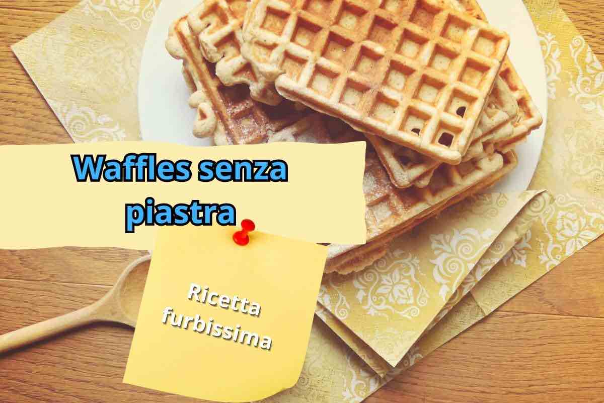 ricetta waffles senza piastra 