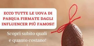 uova di pasqua degli influencer