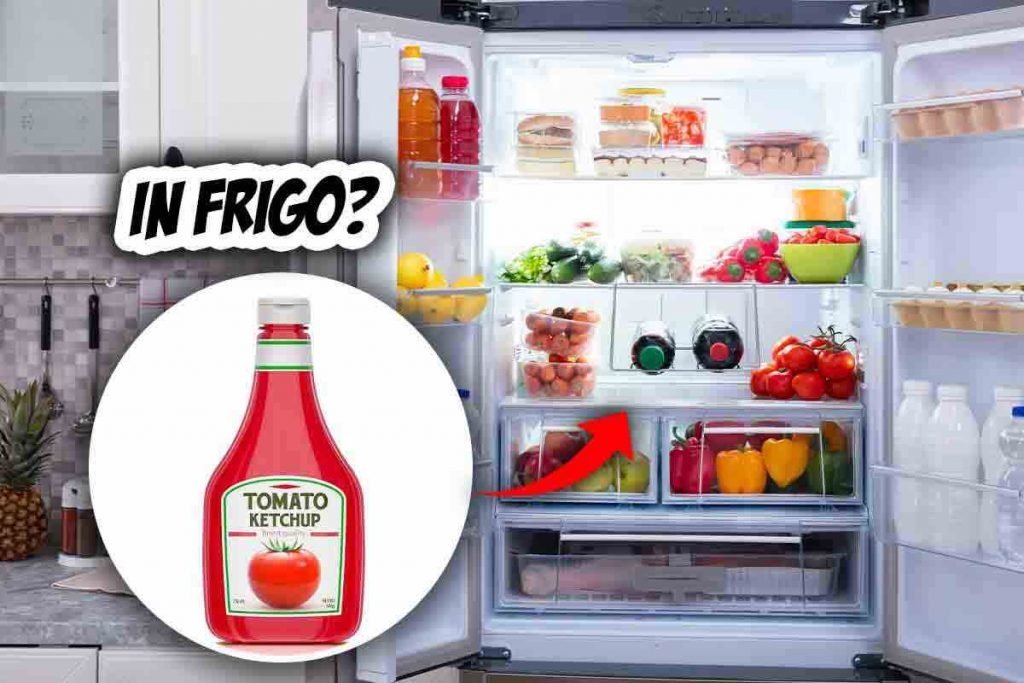 Il ketchup va conservato in frigo? 