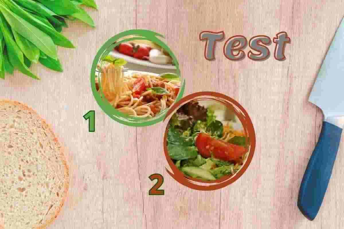 Pasta o insalata ecco il test psicologico