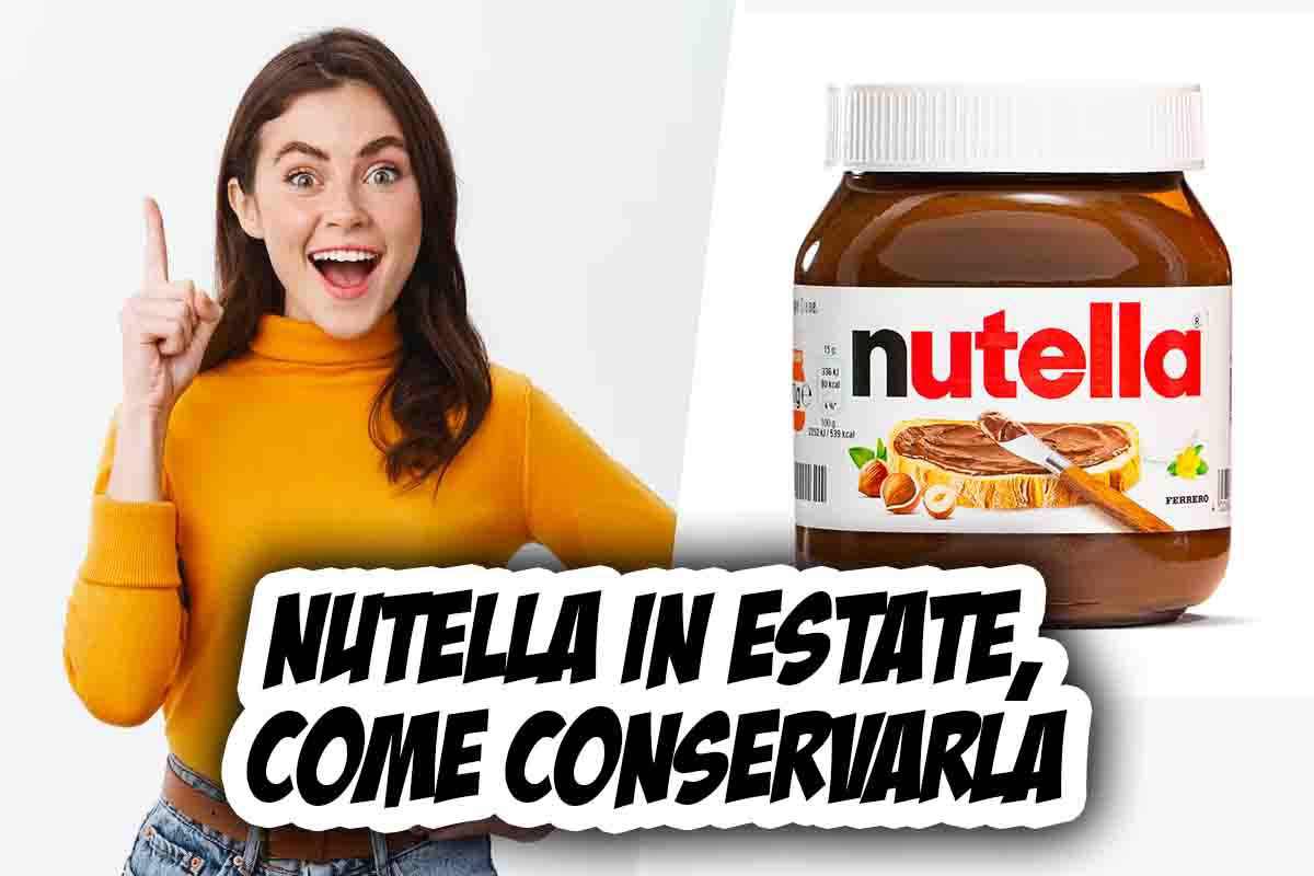 Nutella, controlla il suo aspetto d'estate