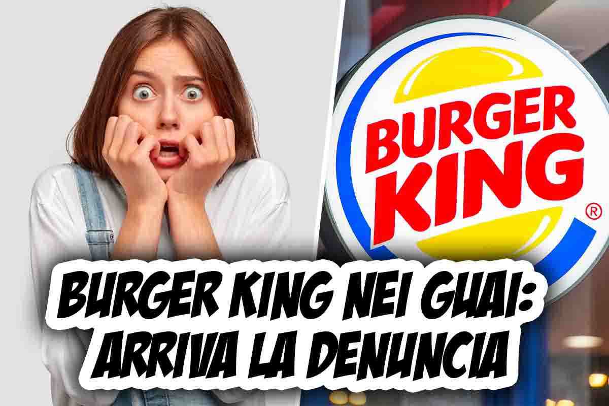 Burger King in grossi guai